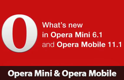 Opera Mini 6.1 And Opera Mobile 11.1 Download Now | Mobile App.