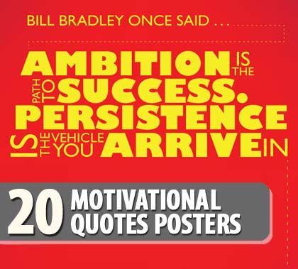 Creative Poster Design on 20 Motivational Quotes Posters   Graphics Design   Tech Design Blog