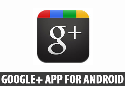 google-plus-app-android