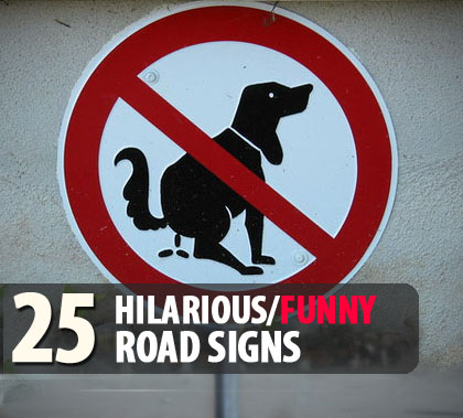 25 Hilarious Road Signs