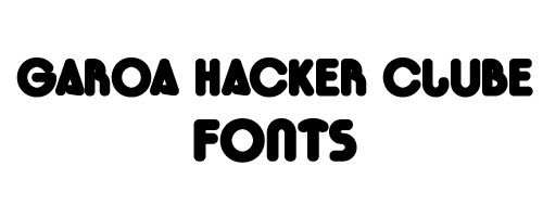 Garoa Hacker Clube Free Font