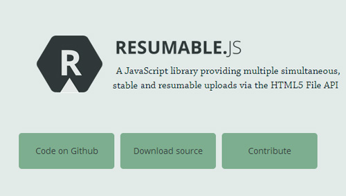 Resumable.js: Multiple Simultaneous, Stable and Resumable Uploads via HTML5 File API