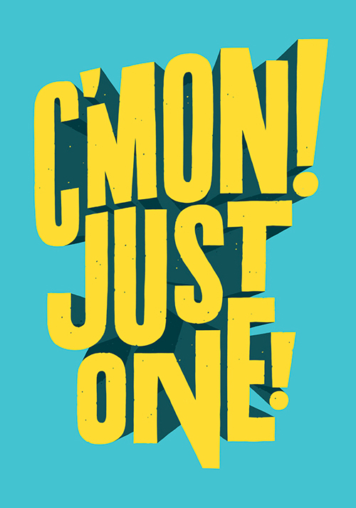 Lettering – C’Mom! Just One!