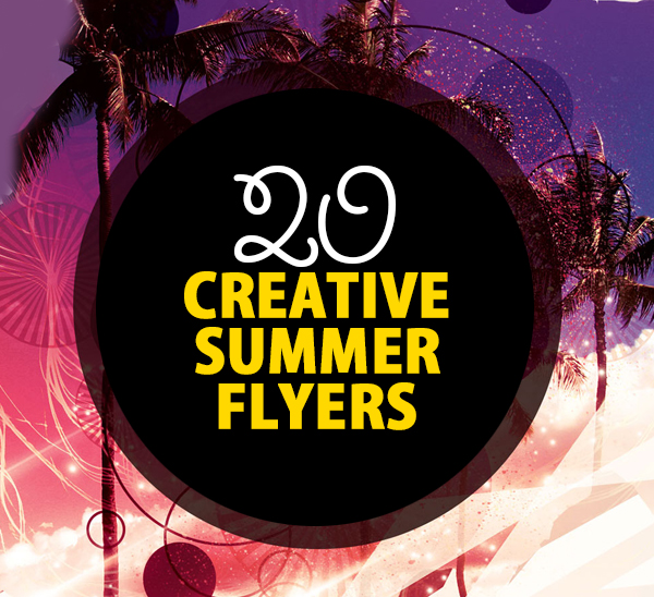 20 Creative Summer Flyers / Poster Designs