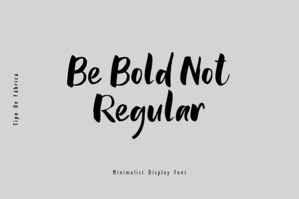 Be Bold Not Regular Font