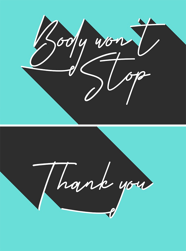 Body Won't Stop - Signature Font