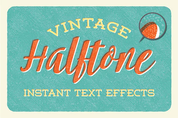 Vintage Halftone - Instant Text Effects