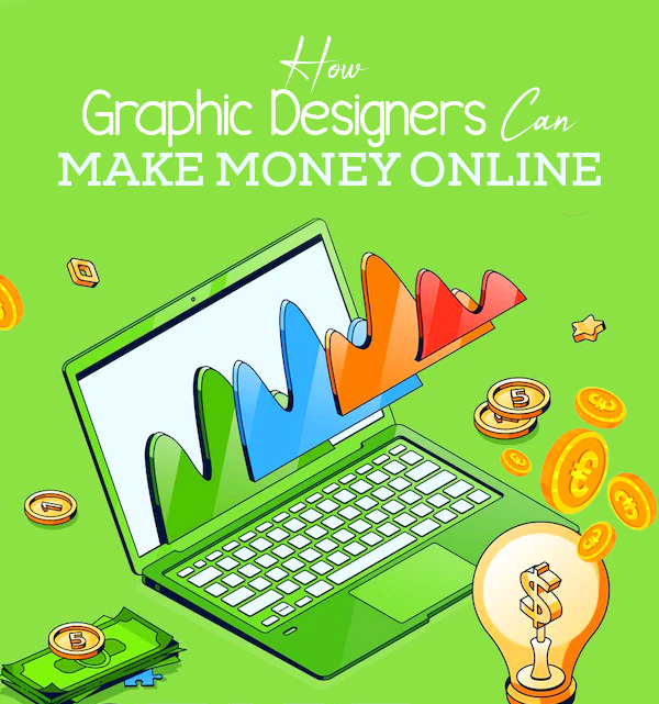 How Graphic Designers Can Make Money Online