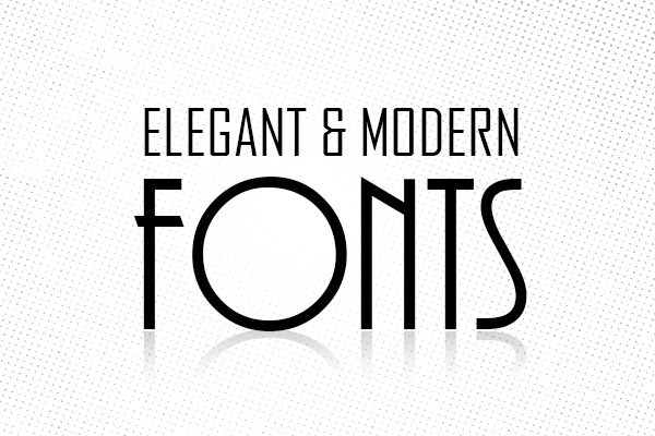Elegant & Modern Fonts